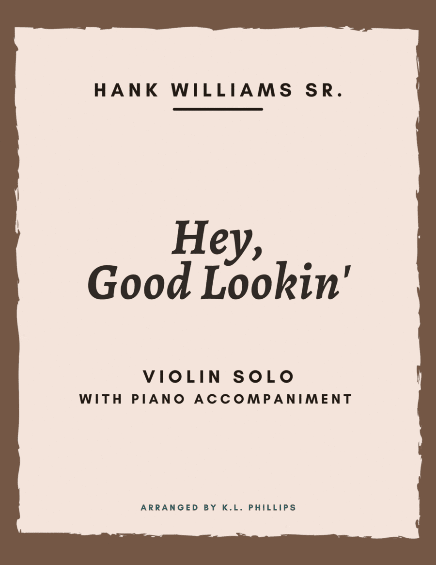 Hey, Good Lookin' (arr. K.L. Phillips)