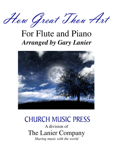 HOW GREAT THOU ART (For Flute and Piano with Score\Part) (arr. Gary Lanier)