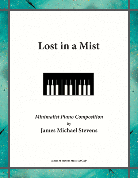 Lost in a Mist - Minimalist Piano