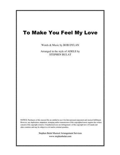 To Make You Feel My Love (arr. Stephen Bulat)