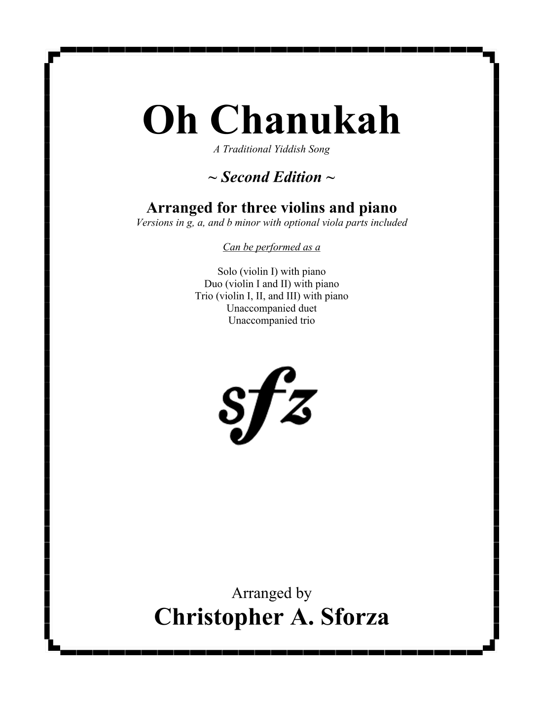 Oh Chanukah, for three violins and piano (arr. Christopher A. Sforza)