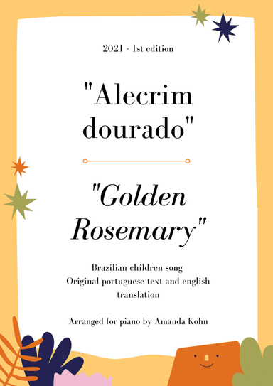 Golden Rosemary'' / Alecrim dourado - brazilian children song - piano transcription with lyrics (arr. Amanda Kohn)