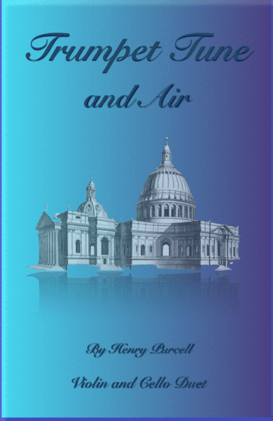 Trumpet Tune and Air, by Purcell; Violin and Cello Duet (arr. David McKeown)