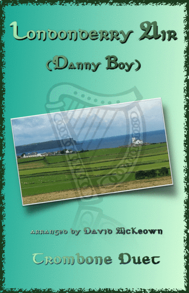 Londonderry Air, (Danny Boy), for Trombone Duet (arr. David McKeown)