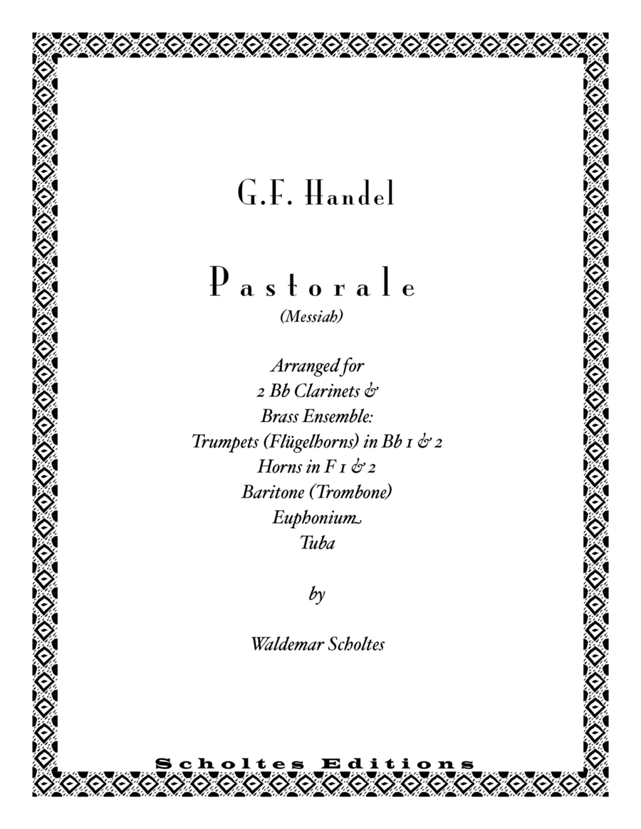 Handel: PASTORALE (Messiah) for clarinets and brass (arr. Waldemar Scholtes)