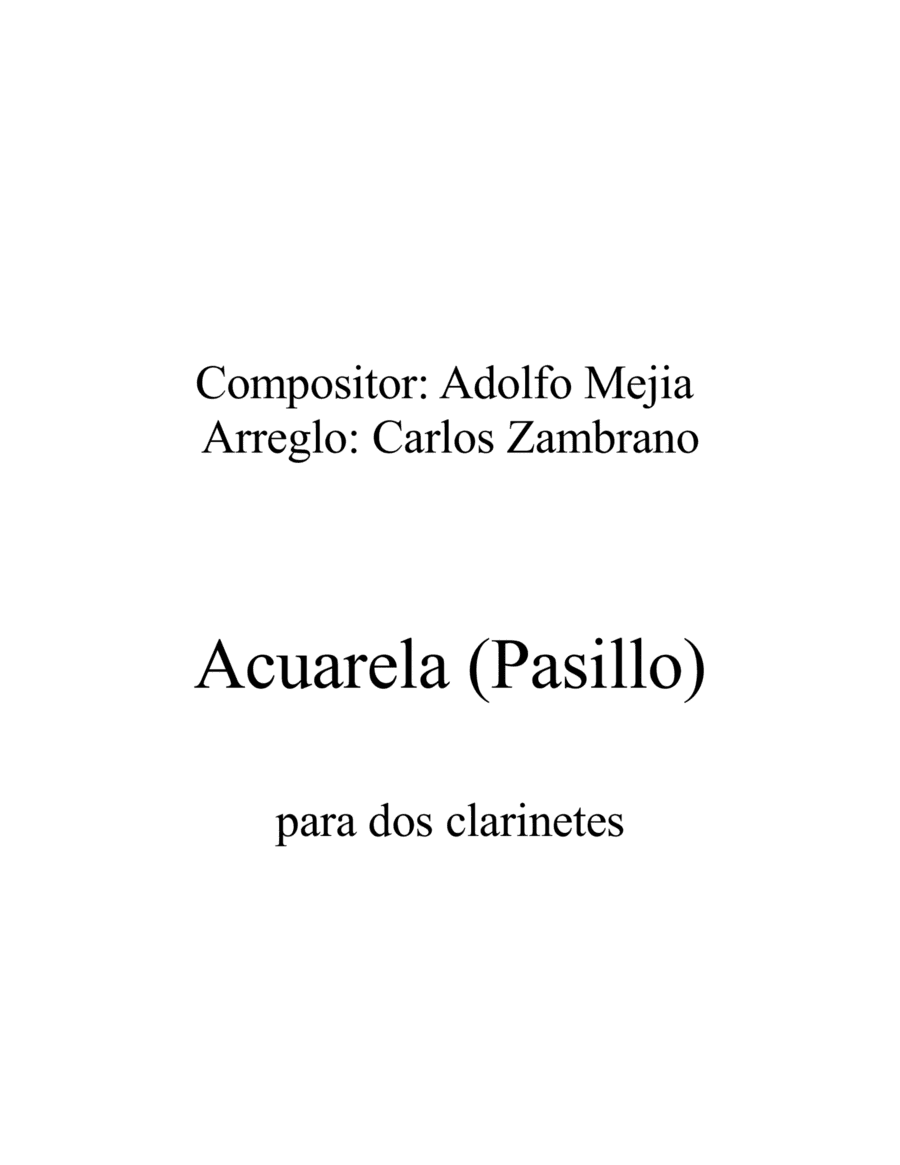 Acuarela Pasillo Colombiano by Adolfo Mejía (arr. Carlos Zambrano)
