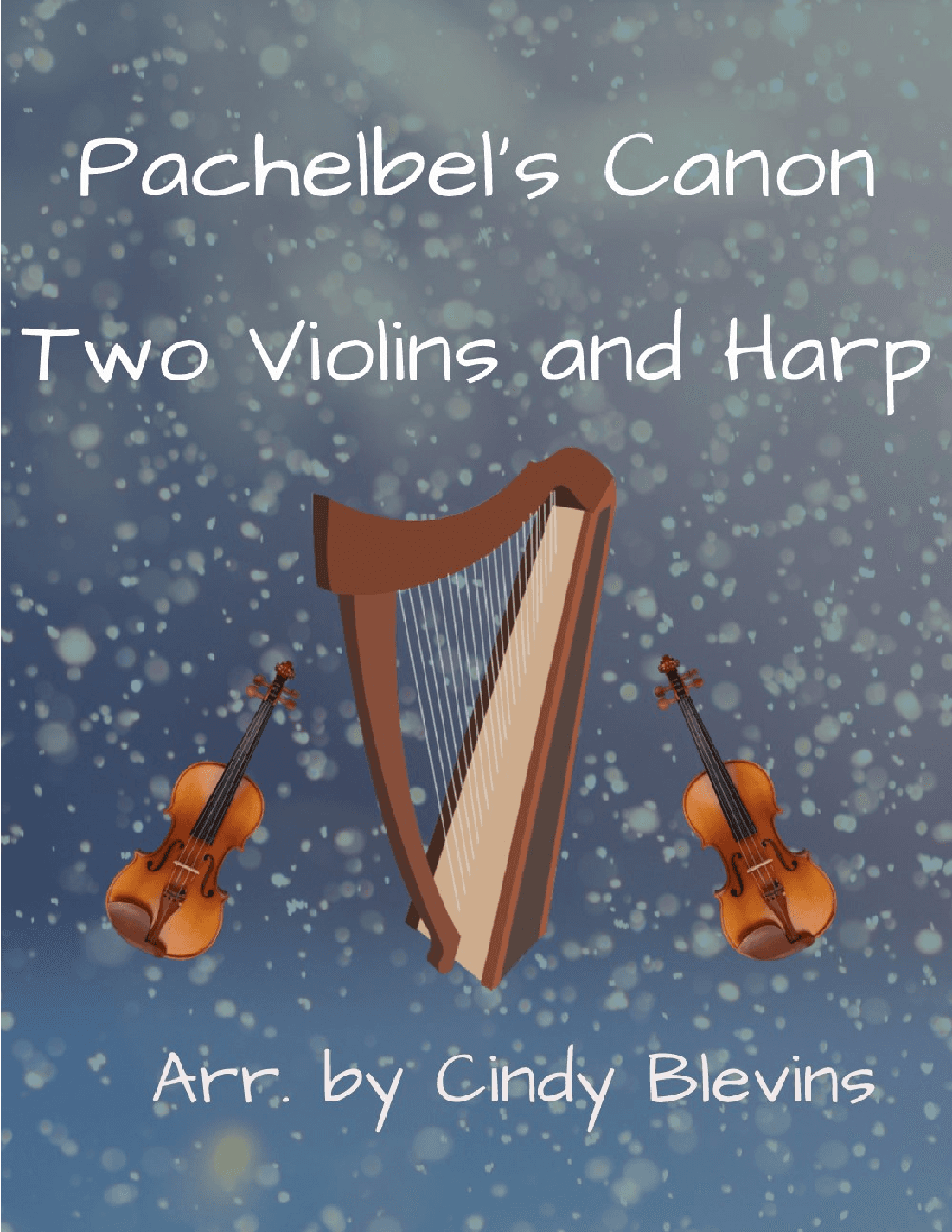 Pachelbel's Canon, Two Violins and Harp (arr. Cindy Blevins)