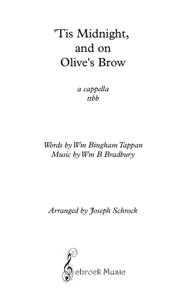 'Tis Midnight and on Olive's Brow (arr. Schrock Music)