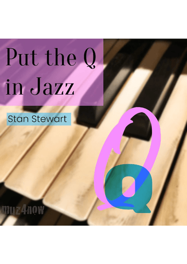 Put the Q in Jazz