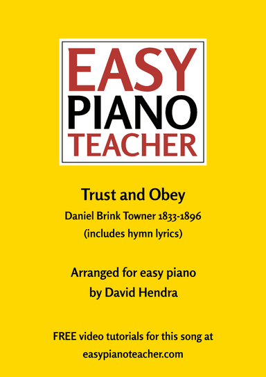 Trust And Obey (arr. David Hendra, easypianoteacher.com)