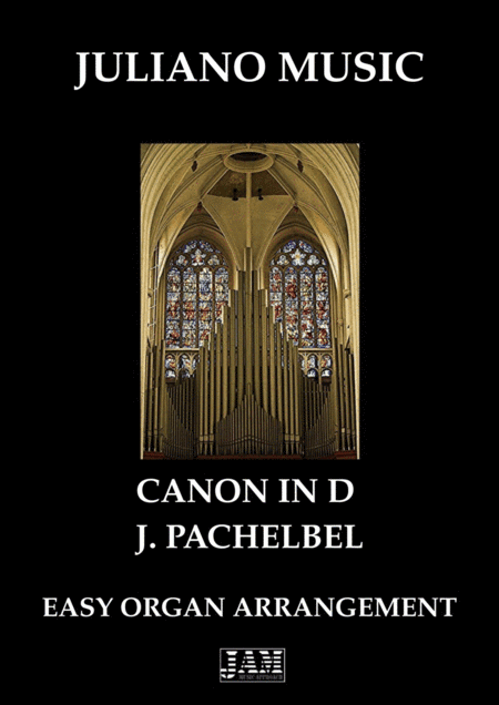 CANON IN D (EASY ORGAN - C VERSION) - J. PACHELBEL (arr. Juliano Music)