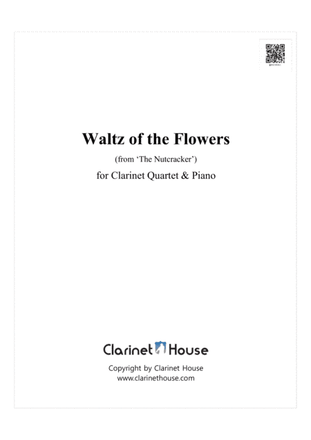 Waltz of the Flowers from ‘The Nutcracker’ for Clarinet Quartet & Piano (arr. Clarinet House)