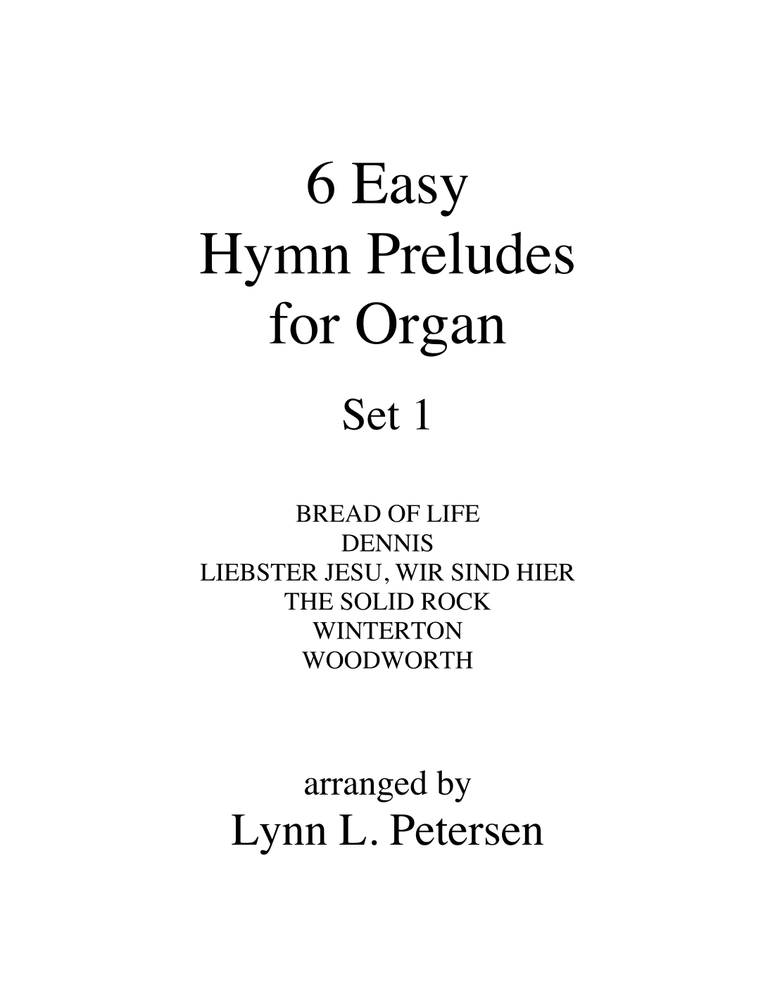 6 Easy Hymn Preludes for Organ - Set 1 (arr. Lynn L. Petersen)