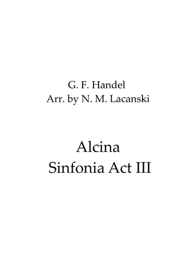 Alcina Sinfonia Act III (arr. Nick Lacanski)