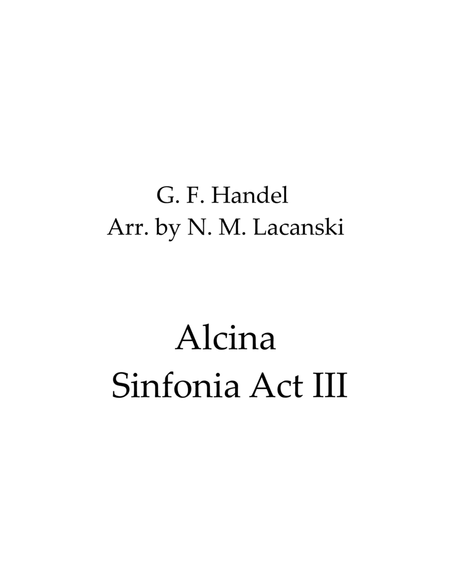 Alcina Sinfonia Act III (arr. Nick Lacanski)