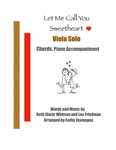 Let Me Call You Sweetheart (Viola Solo, Chords, Piano Accompaniment) (arr. Cathy Stamegna)