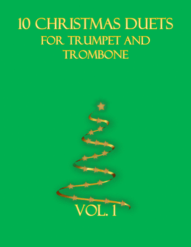 10 Christmas Duets for trumpet and trombone (Vol. 1) (arr. B C Dockery)