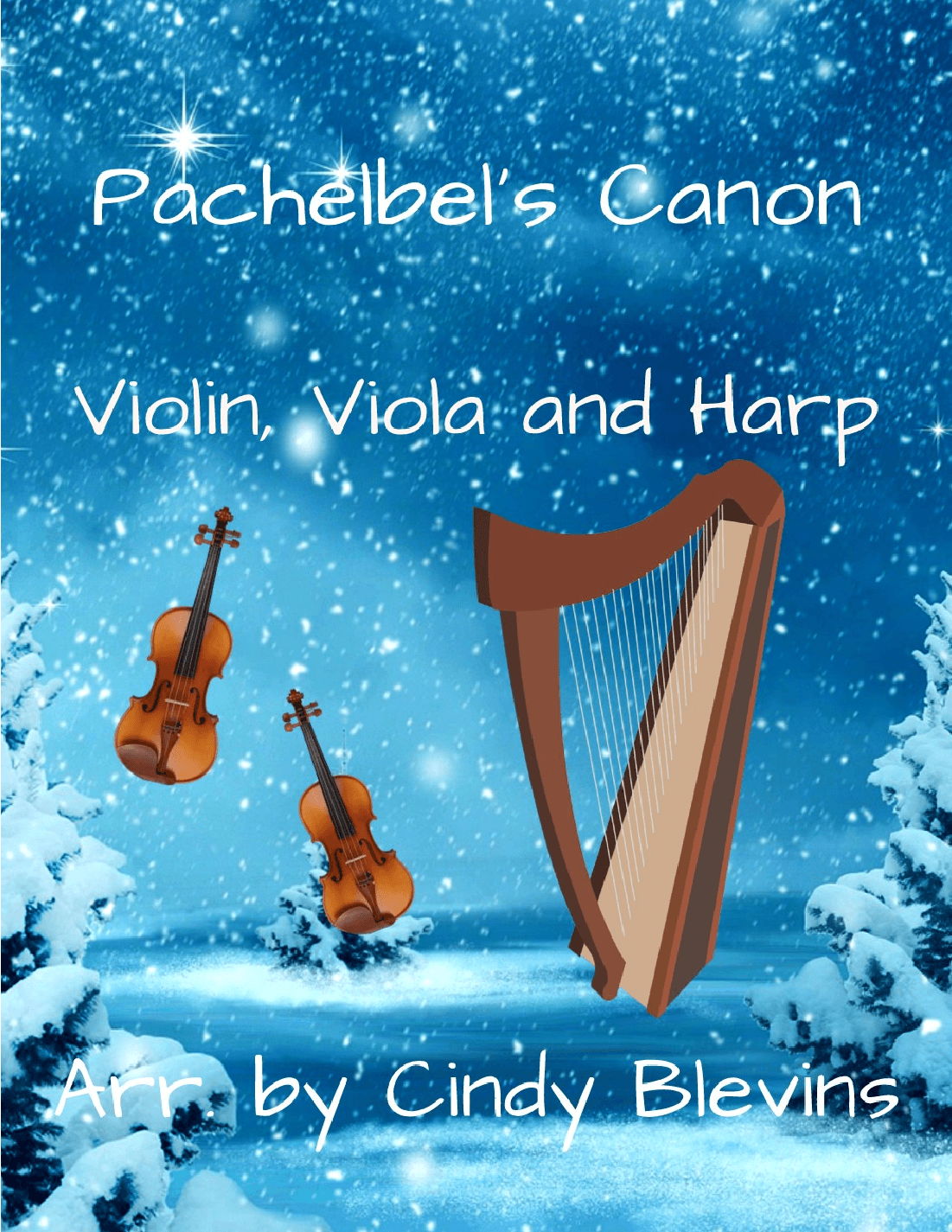 Pachelbel's Canon, for Violin, Viola and Harp (arr. Cindy Blevins)