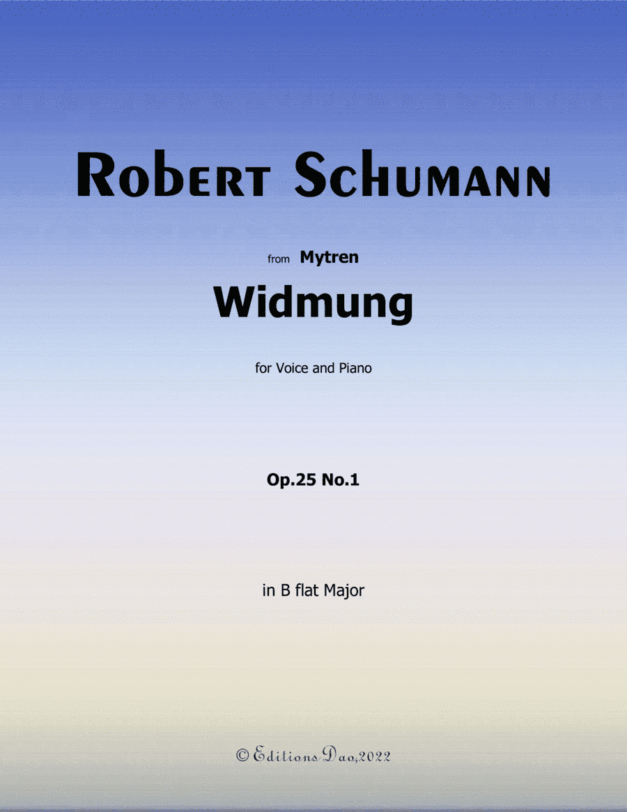 Widmung, by Schumann, in B flat Major (arr. Editions Dao)