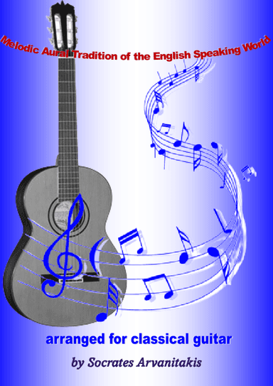 Folk Songs For Classical Guitar - Volume 1 (Songs 1-27) (arr. Socrates Arvanitakis)