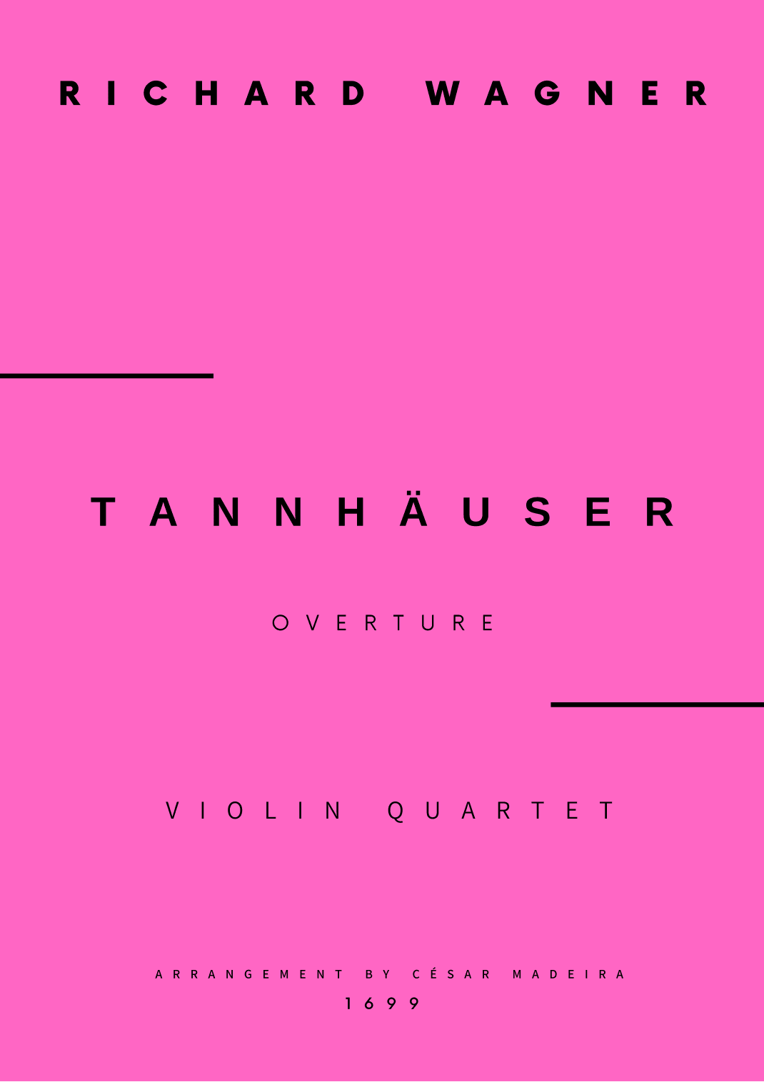 Tannhäuser (Overture) - Violin Quartet (Full Score) - Score Only (arr. César Madeira)