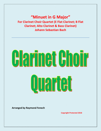 Minuet in G Major - J.S.Bach - Clarinet Choir Quartet (arr. Raymond Fenech)
