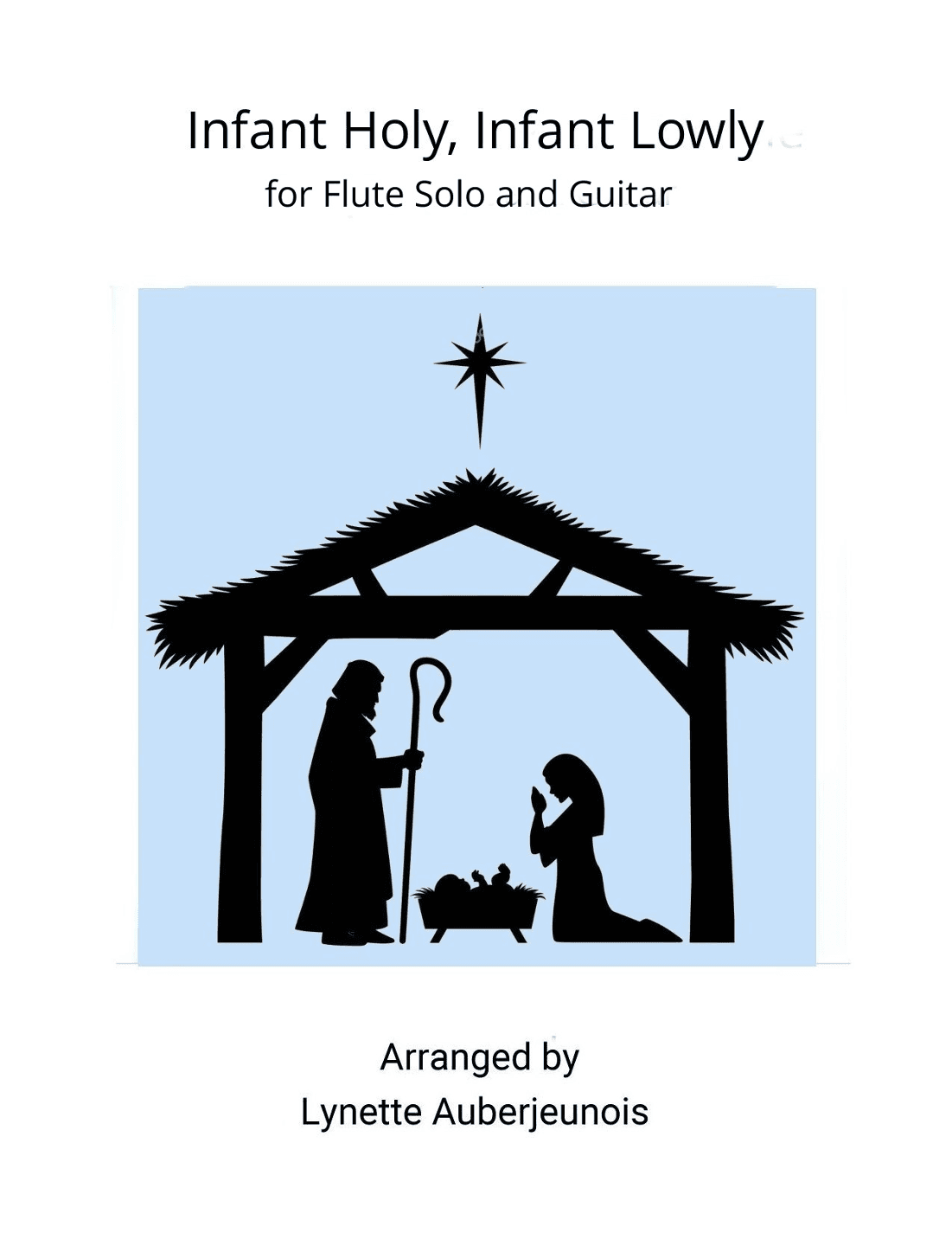 Infant Holy, Infant Lowly - Flute Solo with Guitar Chords (arr. Lynette Auberjeunois)