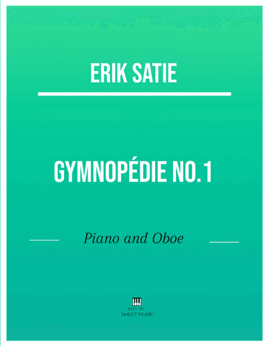 Erik Satie - Gymnopedie No 1 (Piano and Oboe) (arr. ANDRE LAITANO)