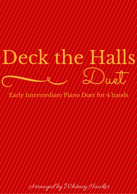 Deck The Halls Piano Duet (arr. Whitney Hawker)