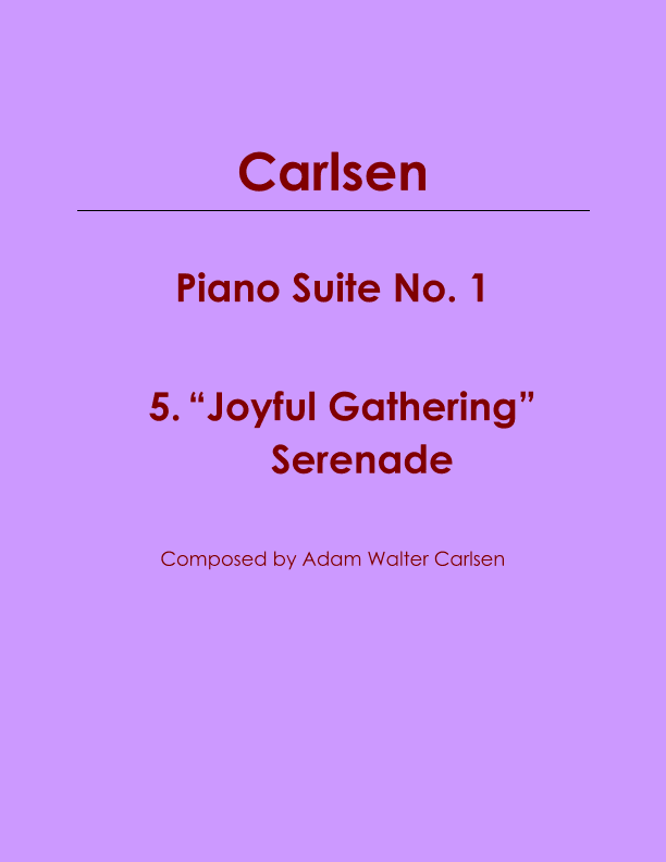 Piano Suite No. 1 5. "Joyful Gathering" Serenade
