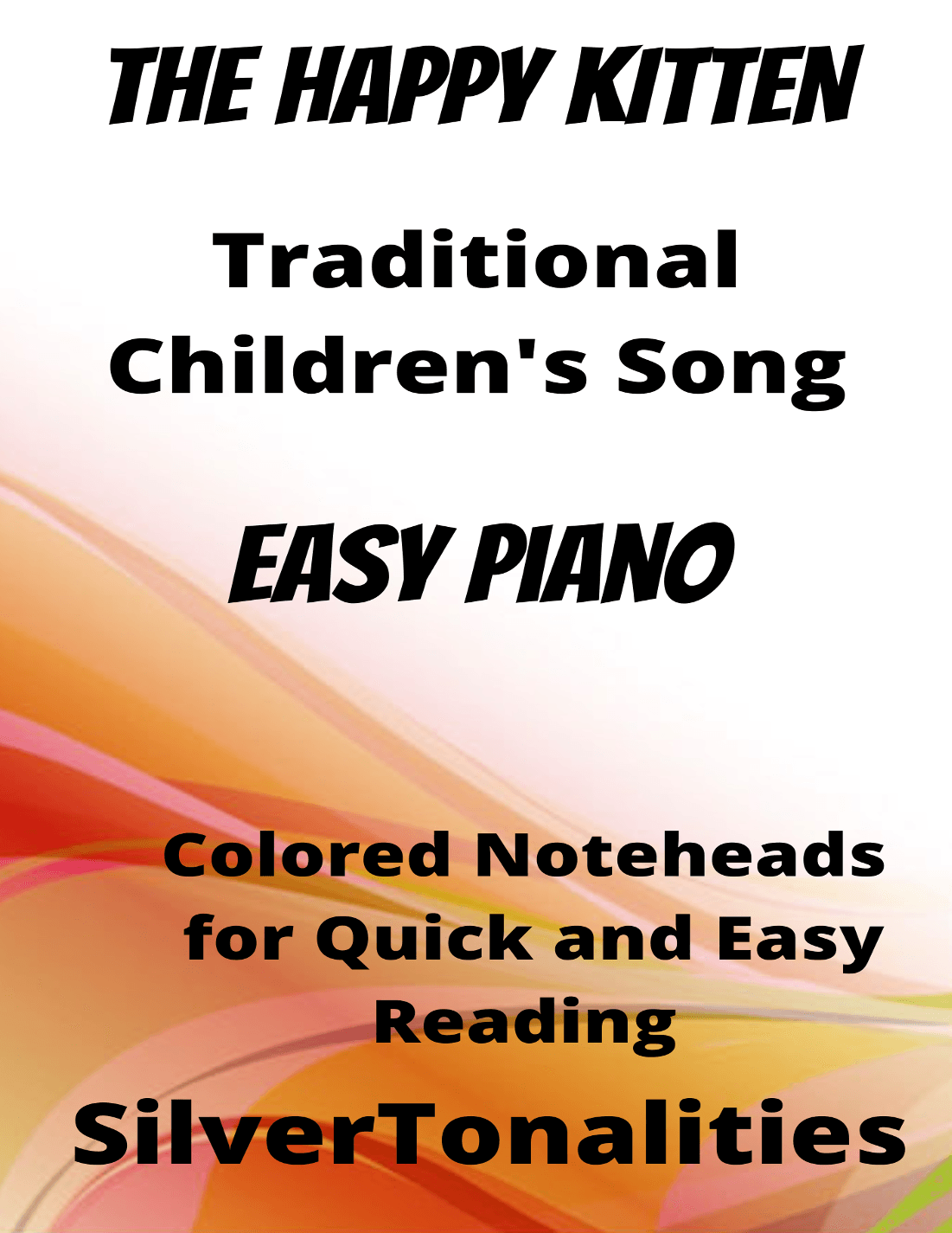 Happy Kitten Easiest Piano Sheet Music with Colored Notation (arr. SilverTonalities)