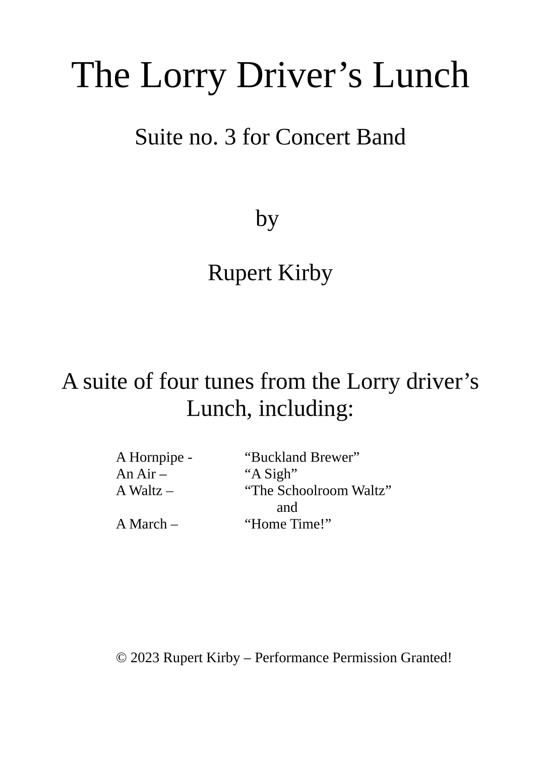 A Third Suite from the Lorry Driver's Lunch