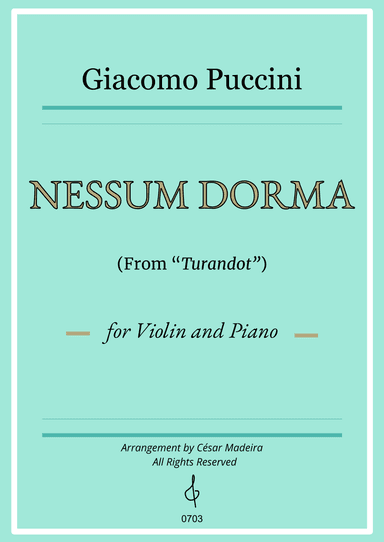 Nessun Dorma by Puccini - Violin and Piano (Full Score) (arr. César Madeira)