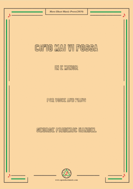 Handel-Ch'io mai vi possa in e minor,for Voice and Piano (arr. MSM)