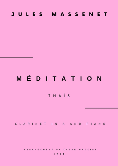 Meditation from Thais - Clarinet in A and Piano (Full Score and Parts) (arr. César Madeira)