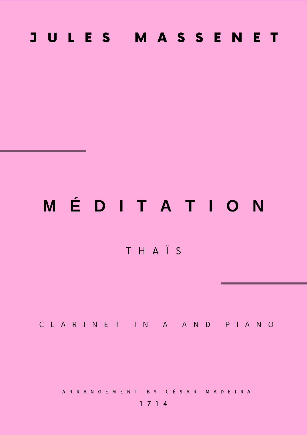 Meditation from Thais - Clarinet in A and Piano (Full Score and Parts) (arr. César Madeira)