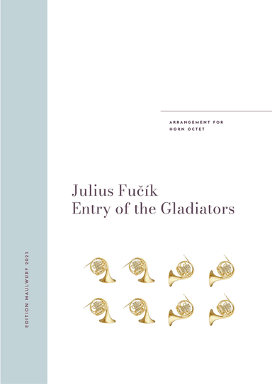 Entry of the Gladiators (arr. Edition Maulwurf)