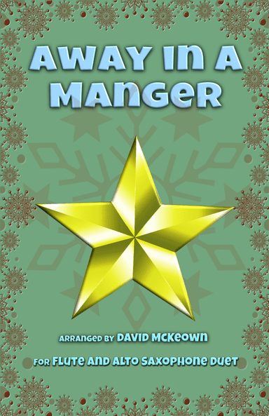 Away in a Manger, Jazz Style, for Flute and Alto Saxophone Duet (arr. David McKeown)