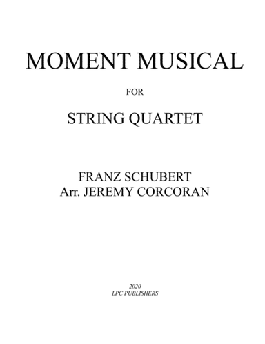Moment Musical for String Quartet (arr. Jeremy Corcoran)