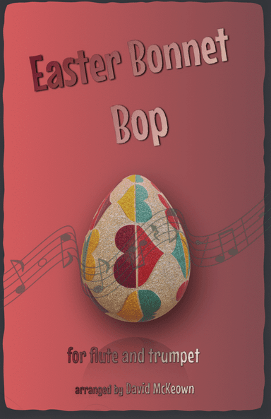 The Easter Bonnet Bop for Flute and Trumpet Duet