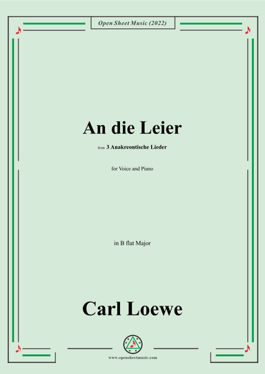 Loewe-An die Leier,in B flat Major,from 3 Anakreontische Lieder (arr. OSM Press)