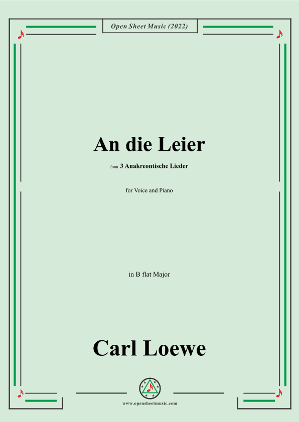 Loewe-An die Leier,in B flat Major,from 3 Anakreontische Lieder (arr. OSM Press)
