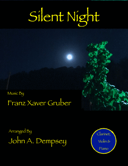 Silent Night (Trio for Clarinet, Violin and Piano) (arr. John A. Dempsey)