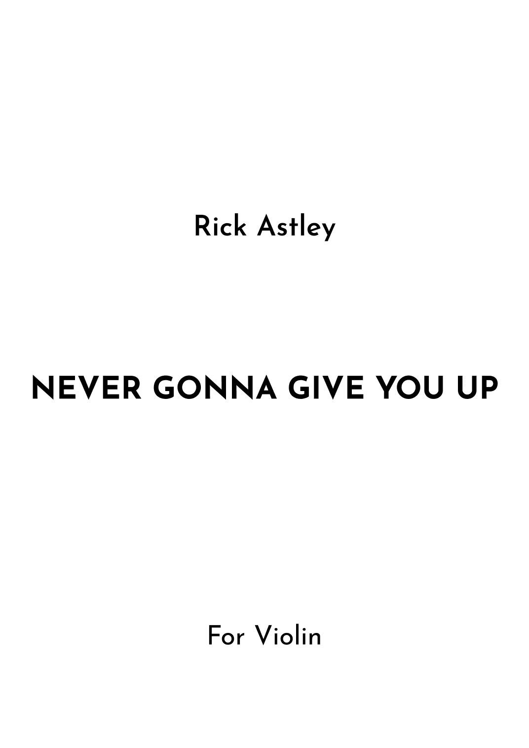 Never Gonna Give You Up (arr. Jireh J.)