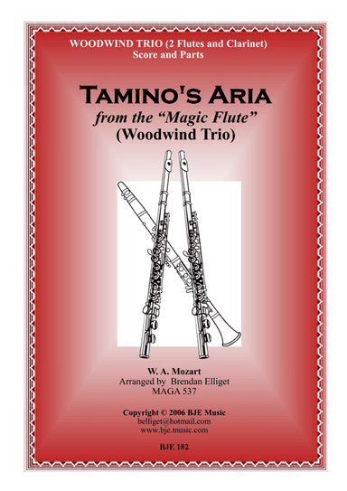 Tamino's Aria (From the Magic Flute) - Woodwind Trio (arr. Brendan James Elliget MAGA 537)