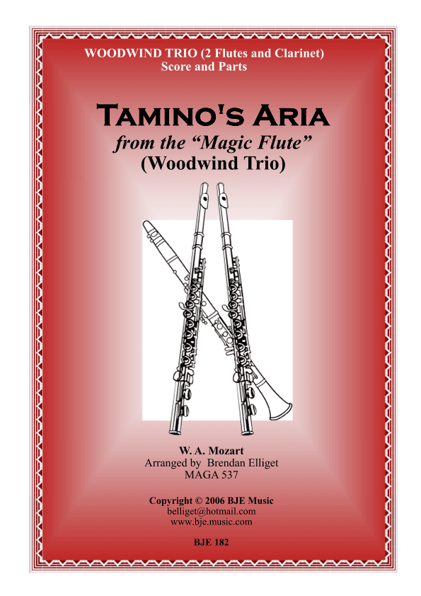 Tamino's Aria (From the Magic Flute) - Woodwind Trio (arr. Brendan James Elliget MAGA 537)