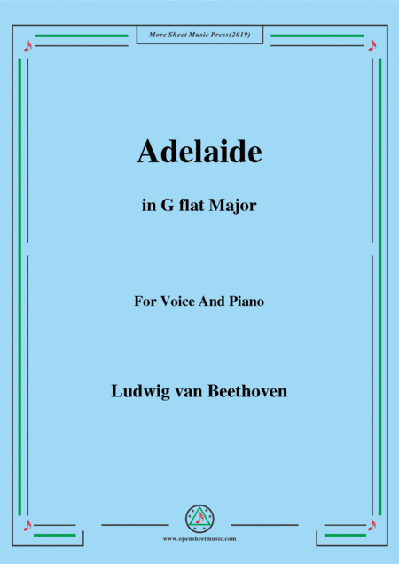 Beethoven-Adelaide in G flat Major,for voice and piano (arr. MSM)