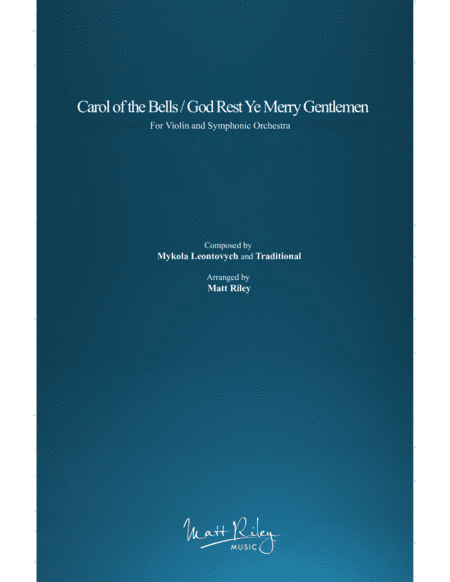 Carol Of The Bells / God Rest Ye Merry Gentlemen (arr. Matt Riley)