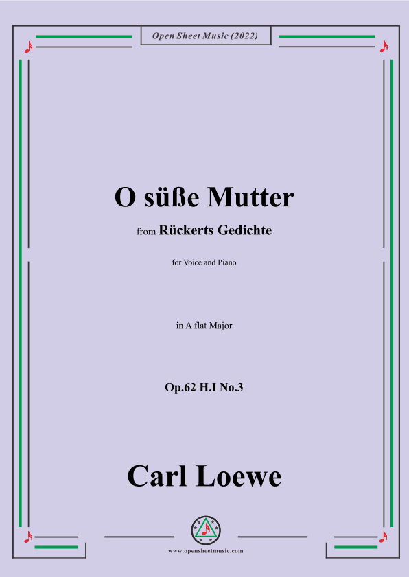 Loewe-O süße Mutter,in A flat Major,Op.62 H.I No.3 (arr. OSM Press)