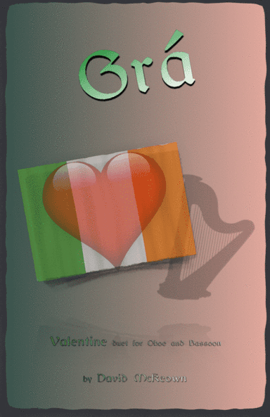 Grá, (Irish Gaelic for Love), Oboe and Bassoon Duet